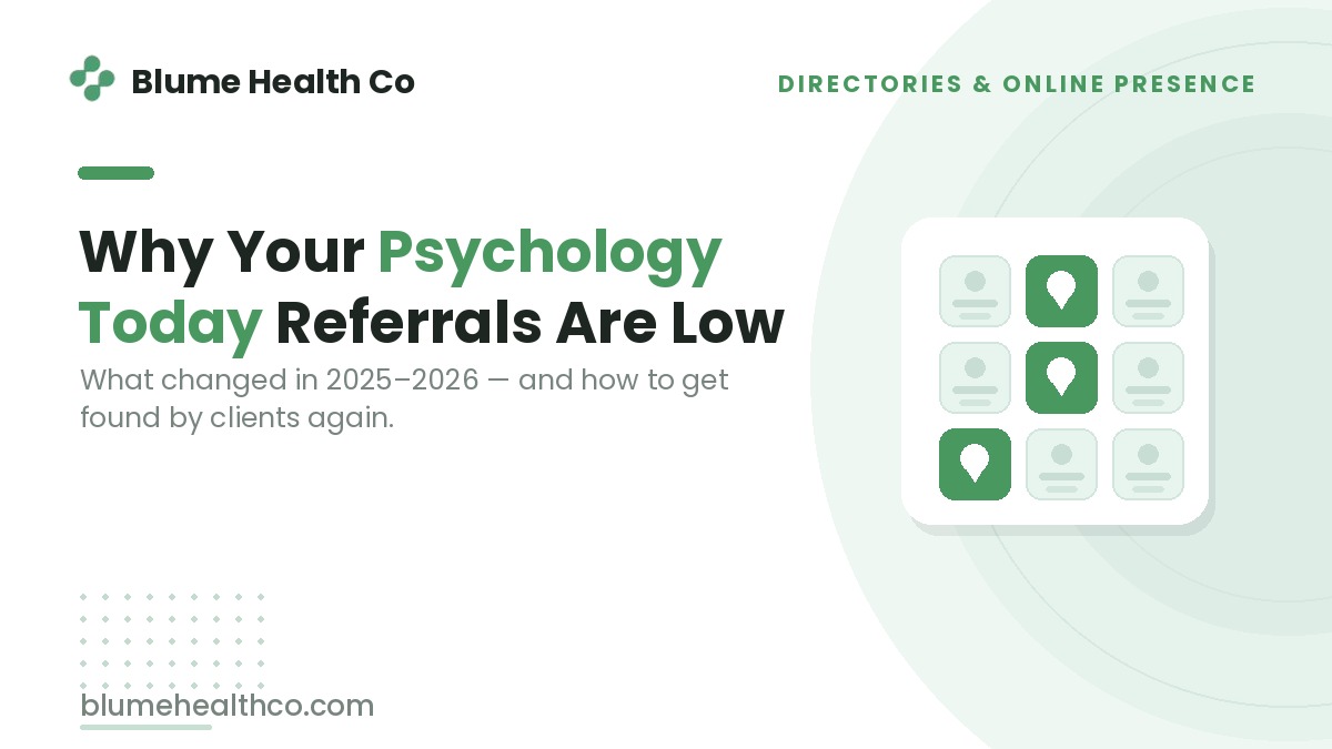 Why Are My Psychology Today Referrals So Low — And What Should I Do Now?