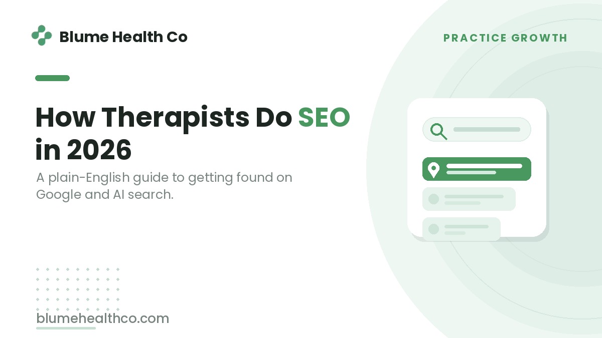How Do Therapists Do SEO in 2026? A Plain-English Guide to Getting Found