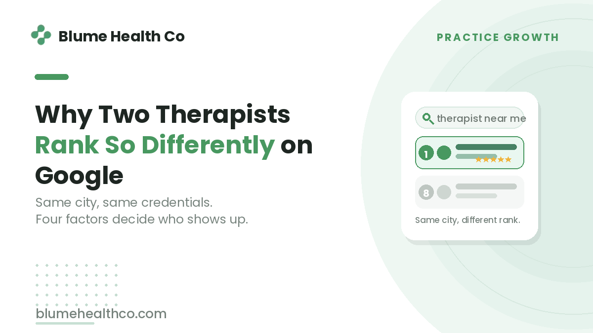 Why Two Therapists in the Same City Rank Differently on Google